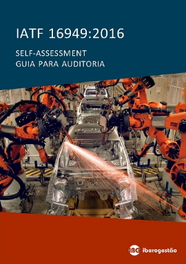 IATF 16949:2016 – Selfassessment – Guia para auditoria (Digital)