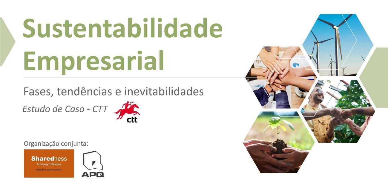 Webinar – Sustentabilidade Empresarial – Estágios, tendências e inevitabilidades.
