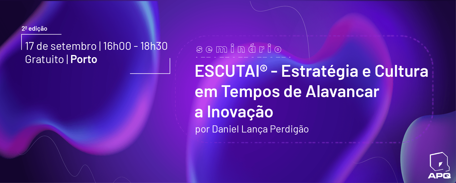 ESCUTAI® – Estratégia e Cultura em Tempos de Alavancar a Inovação