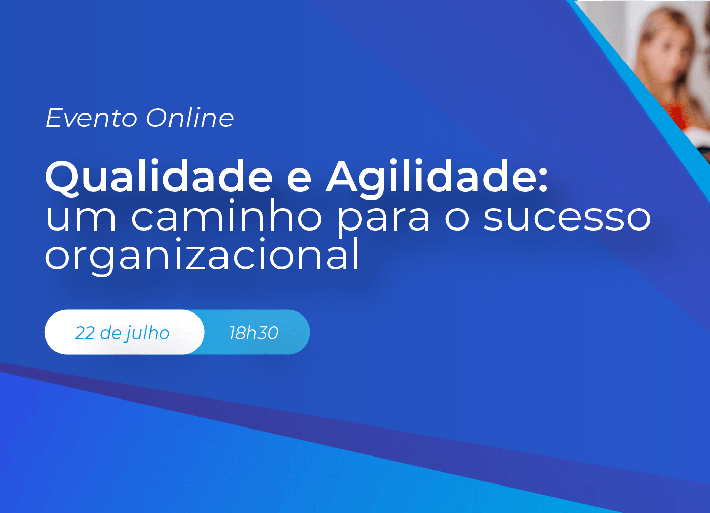 Qualidade e Agilidade: um caminho para o sucesso organizacional
