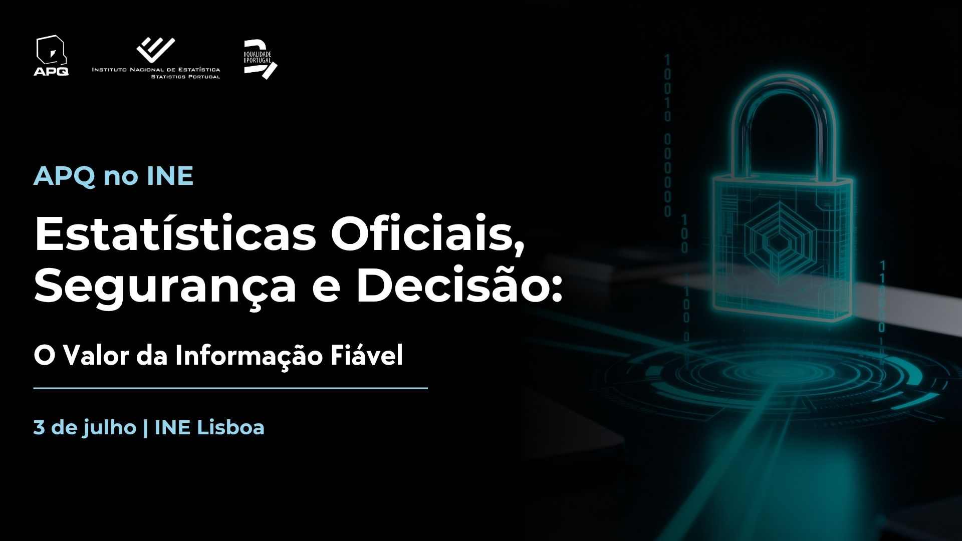 Estatísticas Oficiais, Segurança e Decisão: O Valor da Informação Fiável