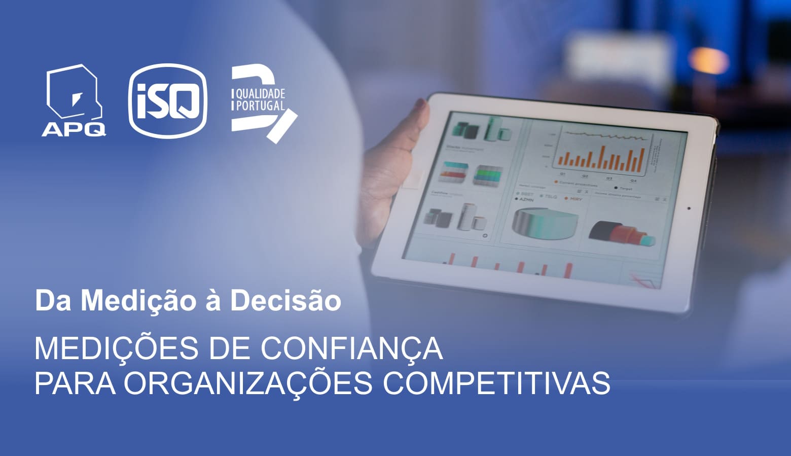 Open Day ISQ – Da Medição à Decisão